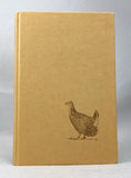 Strictly for the Chickens (inscribed by the author)