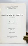 Birds of the Soviet Union, in six volumes, complete