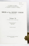 Birds of the Soviet Union, in six volumes, complete