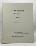 Avian Anatomy Integument, Parts I-II, complete