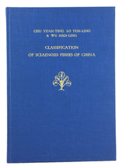 Classification of Sciaenoid Fishes of China, with description of new genera and species (Monographs of Fishes of China)