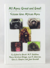 All Apes Great and Small, Volume 1: African Apes