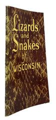 Field Guide to the Lizards and Snakes of Wisconsin