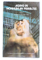 Aging in Nonhuman Primates (Primate Behavior and Development Series)