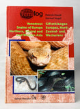 Venomous Snakes of Europe, Northern, Central and Western Asia / Giftschlangen Europas, Nord-Zentral-und Westasiens